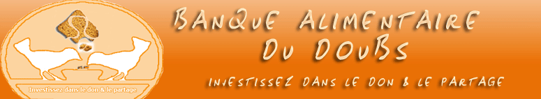 19ème Collecte Nationale de la Banque Alimentaire du Doubs